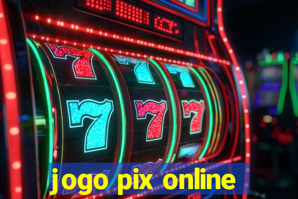 jogo pix online
